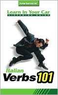 Learn in Your Car Italian Verbs 101